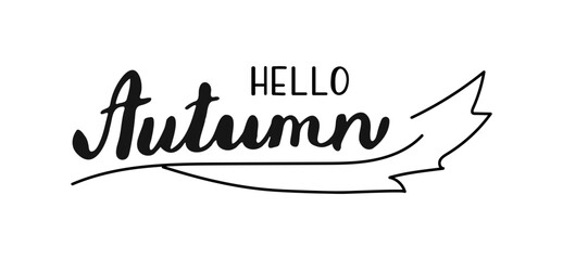 Hello autumn black lettering. Handwritten words isolated on white background. Hand drawn Calligraphy text. Typographic inscription for banner, web, print, card, holiday poster, t shirt