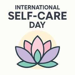 International Self-Care Day, self care vector, lotus flower symbol, wellness day icon, mental health awareness, flat lotus vector, personal wellbeing vector, minimal self-care illustration, EPS self c