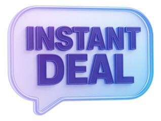 Fototapeta premium Purple bubble sticker with INSTANT DEAL text in a glossy style, dynamic retail promo offer on transparent background.