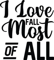 Basic RGB I Love Fall Most of All svg