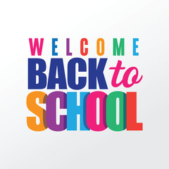 Welcome Back to school lettering design. Colorful typography vector illustration for leaflets, cards, envelopes, covers, poster, banner, flyer. Back to school logo, text, sticker.