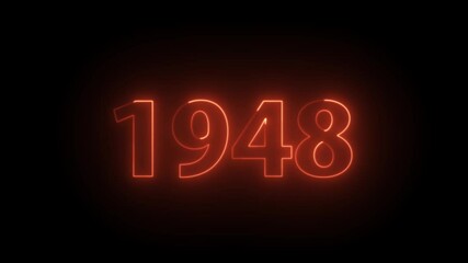 1948 Neon Text Animation. Glowing Countdown Number 1948. Animated Luminous Important 1948 Year. Transparent BG Dynamic Colorful Loop.