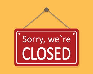 Sign Sorry we're closed red Vector