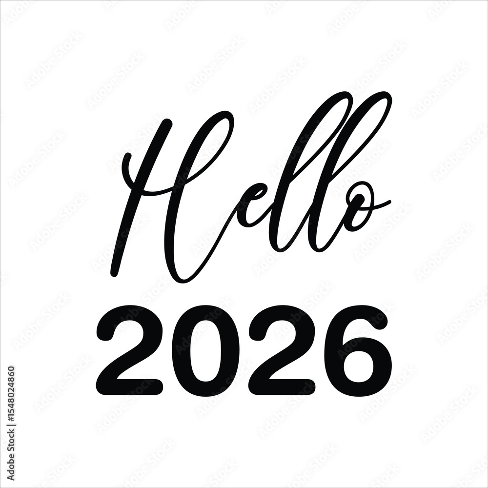 Poster hello 2026 in cursive and block letters isolated on white background