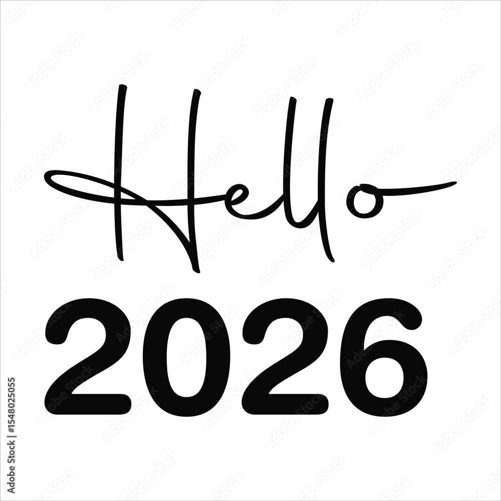 Poster hello 2026 in cursive and block letters isolated on white background