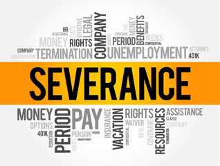 Severance - generally means the act of cutting off or separating, word cloud concept background