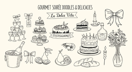 Gourmet soiree doodles. Champagne tower, celebration cakes, oysters, foie gras, fancy bow, ice bucket and La Dolce Vita banner in classic black sketch