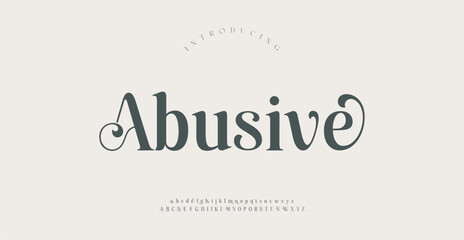 Abusive Elegant alphabet letters font and number. Classic Modern Serif Lettering Minimal Fashion. Typography decoration fonts for branding, wedding, invitations, logo.