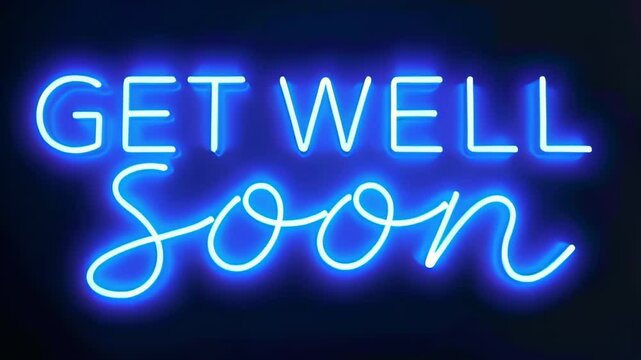 Neon blue get well soon sign on a black background