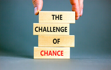 The challenge of chance symbol. Concept words phrase The challenge of chance on beautiful wooden...