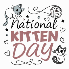 NATIONAL KITTEN DAY vector illustration