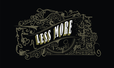 LESS MORE lettering custom style design