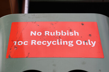 No Rubbish - 10c Recycling Only sign mounted on a metal garbage can rubbish bin
