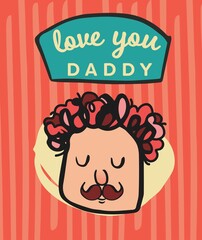 Love you daddy greeting card