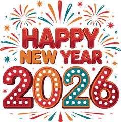 Happy new year greeting card with fireworks and the year two thousand twenty six