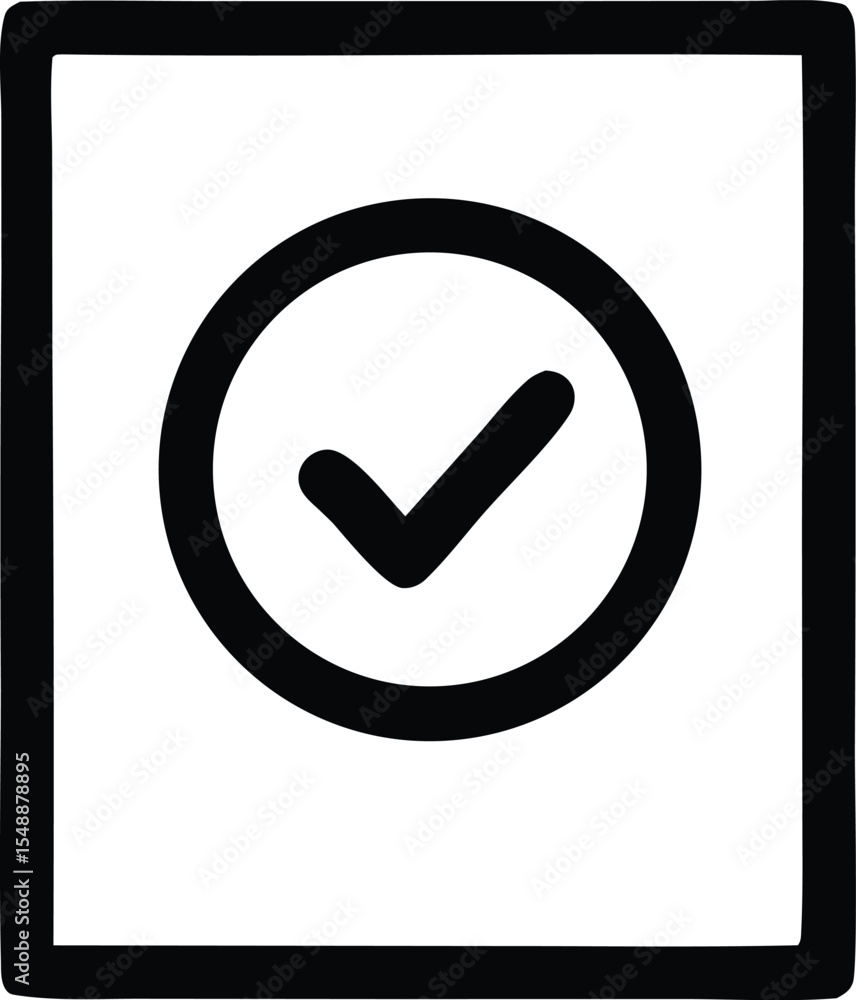 Poster hand drawn check mark inside a circle and square representing completion approval or task done in bl