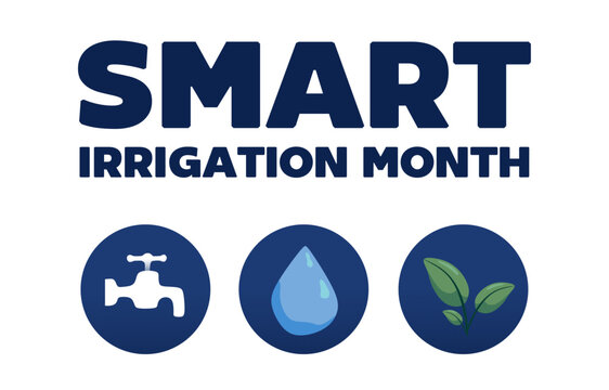 Happy Smart Irrigation Month for Better Irrigation