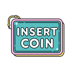 Insert Coin sign in bright colors representing arcade culture  