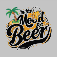 in the MOOD for BEER