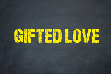 Gifted Love	
