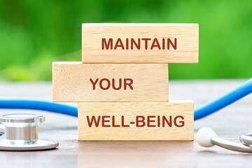 THE CONCEPTUAL PHRASE MAINTAIN YOUR WELL-BEING. health, offering practical CONCEPT
