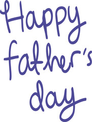 Happy Fathers Day Hand Lettering, Artistic Typography Vector Illustration