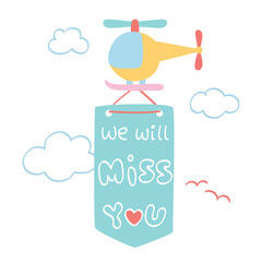 We will miss you card - helicopter