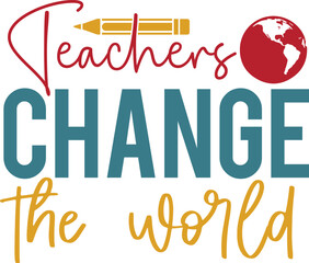 Teacher T-Shirt Design, Teacher Vector Design