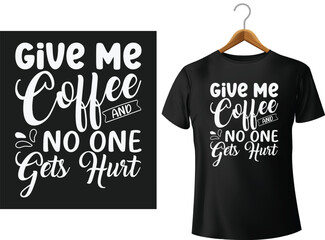 Funny black t-shirt mockup displaying a humorous coffee quote for caffeine lovers