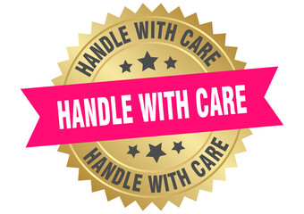 handle with care. handle with care round pink and gold label isolated on transparent background