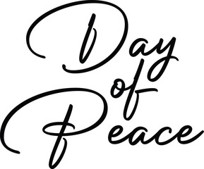 Typography the day of peace vector art 