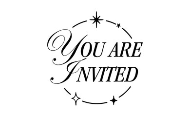 You are invited lettering calligraphic design. Invitation card with stars and sparks