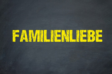 Familienliebe	
