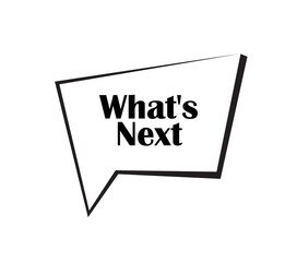 what's next text	