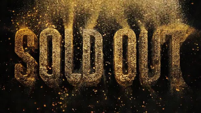 Dynamic gold dust explosion reveals "sold out" text in glittering particles