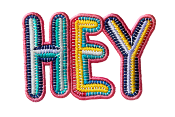 Embroidered Patch Featuring the Word HEY Transparent Background