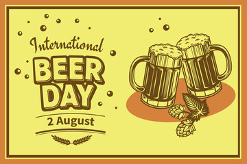 Vintage-style International Beer Day banner with two beer mugs, hops, and barley. Ideal for bar promotions, event posters, brewery ads, and festive graphic design.