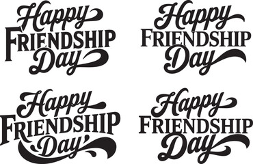 Set of Happy Friendship Day Typography Badges in Black Script Style