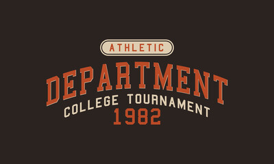Athletic department College Tournament 1982 slogan tee typography print design. Vector t-shirt graphic or other uses.	