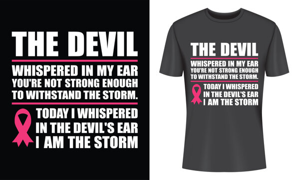 Powerful Breast Cancer Awareness T-shirt Design Featuring a Motivational Quote and Pink Ribbon Symbol