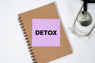 Detox writing concept on sticky notes isolated on white background. medical concept. 