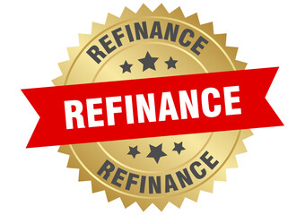 refinance. refinance round red and gold label isolated on transparent background