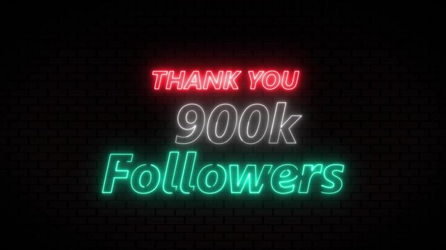 Thank you 900k followers. 900,000 followers realistic neon sign on the brick wall animation. confetti party effects, social media milestone motion graphics animation.