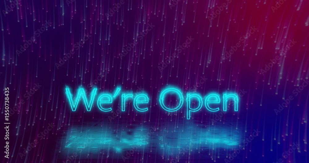 Aufkleber glowing neon text reading we're open pulsing on digital backdrop, with light streaks and reflection