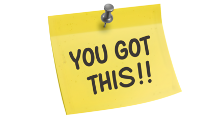 A yellow sticky note that says YOU GOT THIS is pinned to a black background