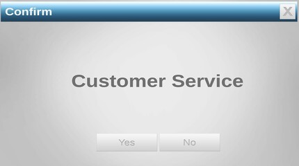 Flat confirm dialog is appearing with Customer Service and Yes or No buttons on transparent backgrou