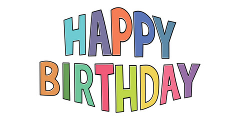 Happy Birthday vector background. Lettering invitation or greeting card. Vector illustration.