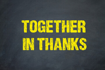 Together In Thanks	
