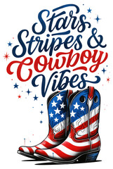 Patriotic cowboy boots with stars and stripes beside “Stars, Stripes & Cowboy Vibes” text, ideal for western-themed apparel, July 4th events, or Americana branding.