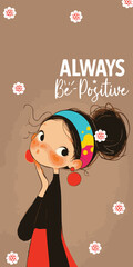 Always Be Positive Creative Phone Case Template